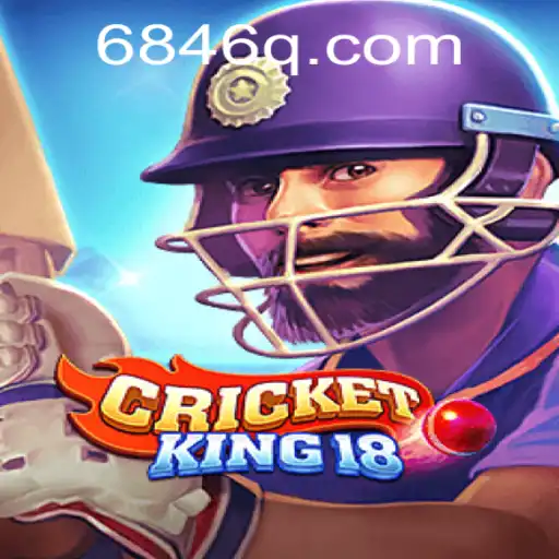 CricketKing18: Master the Game with 6846.COM